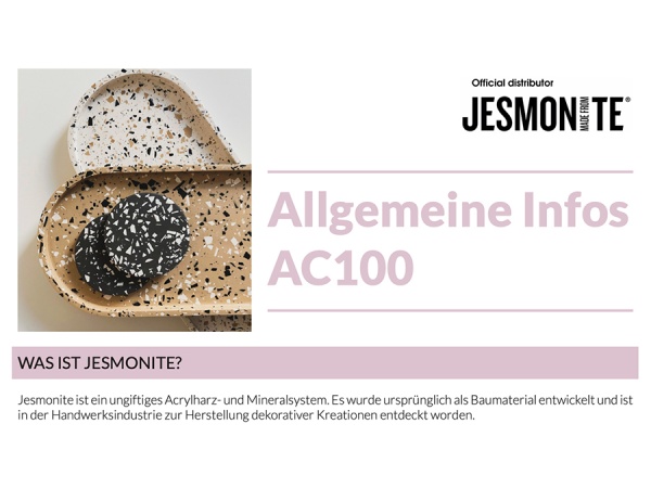 Allgemeine Infos AC100 Jesmonite