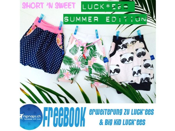 Freebook Summer Edition Luck*ees / Shorts, Rock / Gratis Schnittmuster / NipNaps
